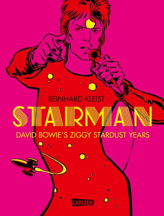 Entdecken Sie das epische Leben von David Bowie: 'Starman - David Bowie's Ziggy Stardust Years' von Reinhard Kleist